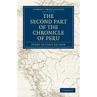 The Second Part of the Chronicle of Peru: Volume 2 - 1
