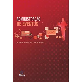 Administração de Eventos - Coleção Administração & Sociedade - 1