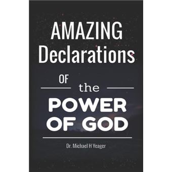 Amazing Declerations Of The Power Of God Walking In The Power Of Jesus Christ - 1