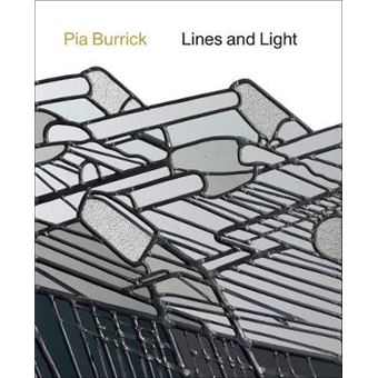 Pia Burrick: Lines And Light - 1