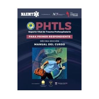 Phtls Prehospital Trauma Life Support For First Responders Course Manual 10E Spanish Edition - 1