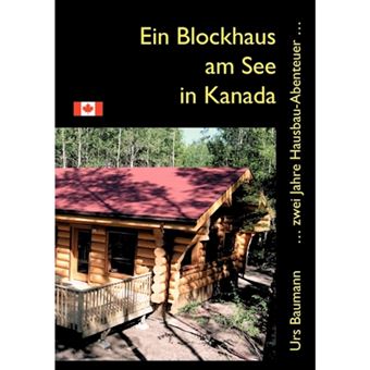 Ein Blockhaus Am See in Kanada - Paperback / softback - 2006 - 1