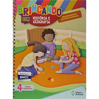 Brincando com História e Geografia - 4º Ano - 4ªEd. 2018 - 1