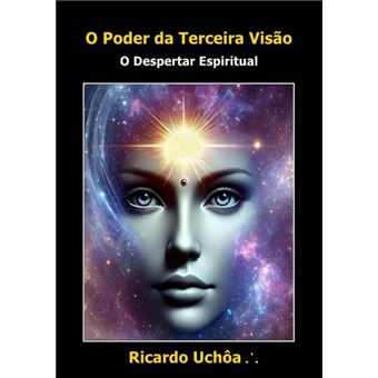 O Poder Da Terceira Visão - 1