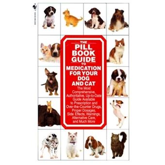 The Pill Book Guide to Medication for Your Dog and Cat - Paperback - 1998 - 1