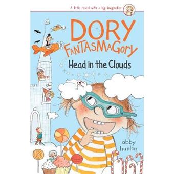 Dory Fantasmagory: Head In The Clouds Book 4 - 1