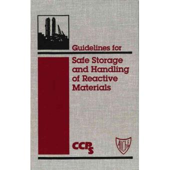 Guidelines for Safe Storage and Handling of Reactive Materials - Hardback - 1995 - 1