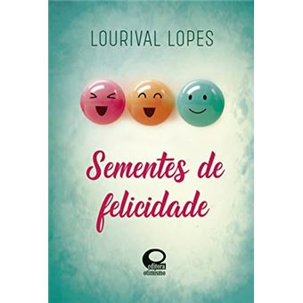 Sementes De Felicidade - 1