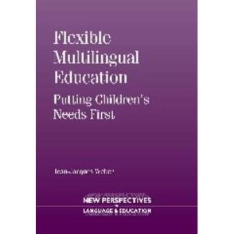 Flexible Multilingual Education - Putting Children's Needs First - Hardback - 2014 - 1