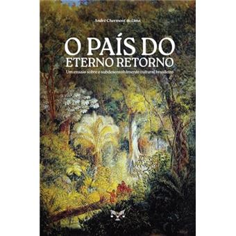O País Do Eterno Retorno - 1