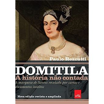 Domitila: A História Não Contada - 1