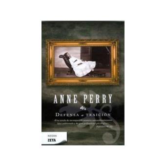 Defensa o traicion Tercera novela detective william monk - 1