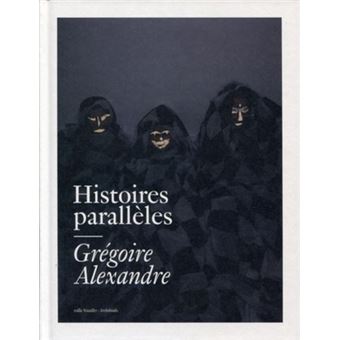 Histoires paralleles. gregoire alexandre. bilingue francais/anglais - 1