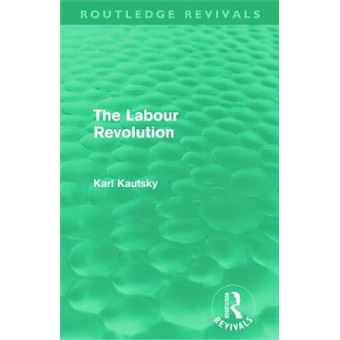 The Labour Revolution - Paperback - 2012 - 1