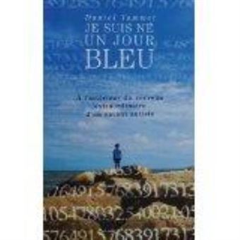 Je suis né un jour bleu - 1