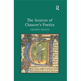 The Sources of Chaucer's Poetics - Hardback - 2008 - 1