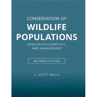 Conservation of Wildlife Populations - Demography, Genetics, and Management - Hardback - 2012 - 1