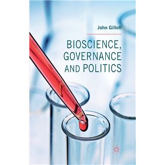 Bioscience Governance And Politics - 1
