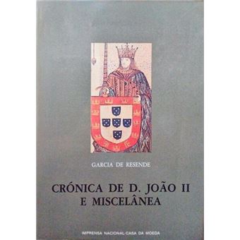 Crónica de d. joão ii e miscelânea. - 1