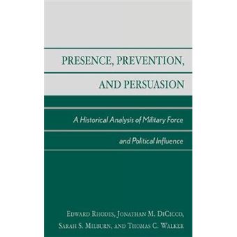 Presence, Prevention, And Persuasion - 1