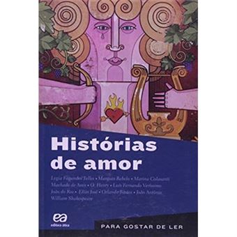 Histórias De Amor - Volume 22. Coleção Pra Gostar De Ler - 1