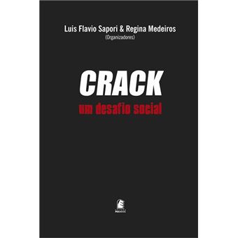 Crack. Um Desafio Social - 1