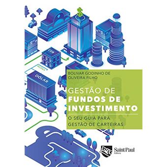 Gestão De Fundos De Investimento: O Seu Guia Para Gestão De Carteiras - 1