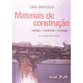 Materiais De Construção. Patologia, Reabilitação E Prevenção - 1