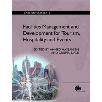 Facilities Management And Development For Tourism, Hospitality And Even - [Version Originale] - 1