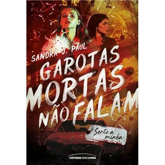 Garotas Mortas Nao Falam - Universo Dos Livros - 1