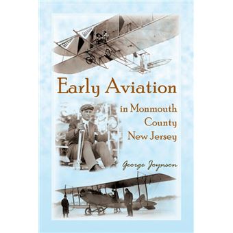 Early Aviation In Monmouth County, New Jersey - 1