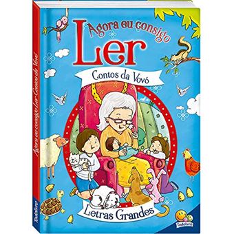 Agora Eu Consigo Ler: Contos da Vovó - 1