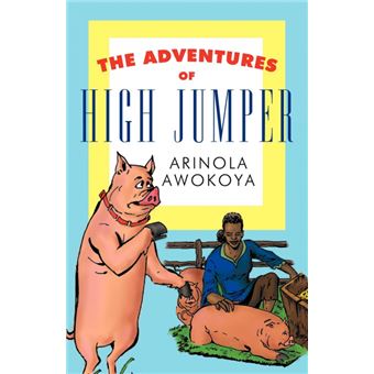 The Adventures of High Jumper - Paperback - 2009 - 1