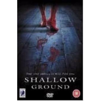 Shallow Ground - 1