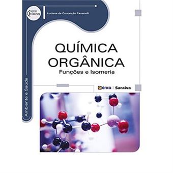 Química Orgânica. Funções E Isomeria - 1