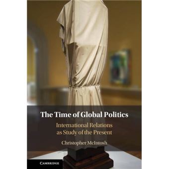 The Time Of Global Politics - 1