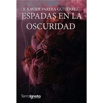 Espadas En La Oscuridad - 1