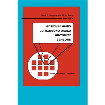 Micromachined Ultrasound-based Proximity Sensors - Hardback - 1999 - 1