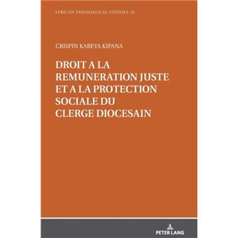 Droit A La Remuneration Juste Et A La Protection Sociale Du Clerge Diocesain - 1