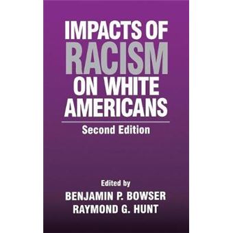 Impacts of Racism on White Americans - Hardback - 1996 - 1