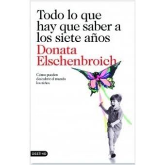 Todo Lo Que Hay Que Saber Alos Siete Años - 1
