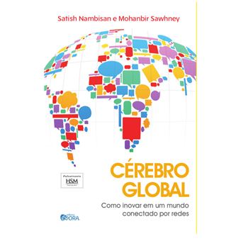 Cérebro Global. Como Inovar Em Um Mundo Conectado Por Redes - 1