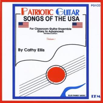 Patriotic Guitar: Songs Of The Usa, Vol. 1 - For Classroom Guitar Ensemble- Easy To Advanced - 1