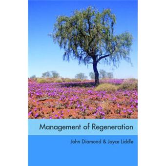 Management of Regeneration - Choices, Challenges and Dilemmas - Paperback - 2005 - 1
