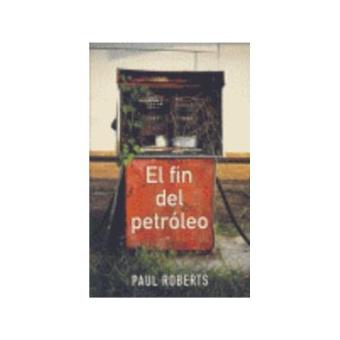 El fin del petroleo - 1