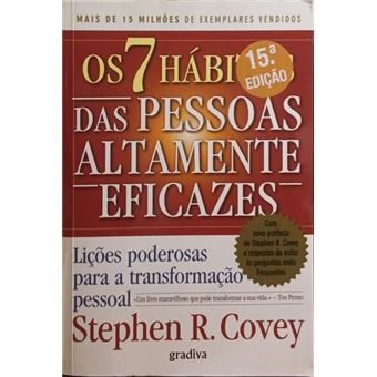 Os 7 hábitos das pessoas altamente eficazes. [15.ª edição] - 1
