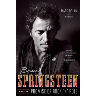 Bruce Springsteen and the Promise of Rock 'n' Roll - Paperback - 2013 - 1
