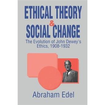 Ethical Theory And Social Change - 1