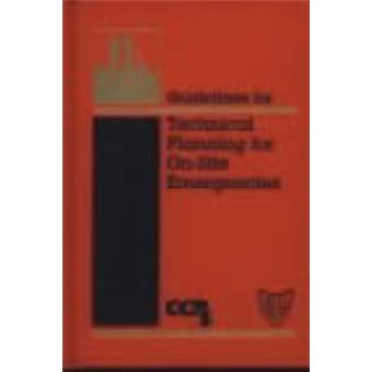 Guidelines for Technical Planning for On-Site Emergencies - Hardback - 1995 - 1