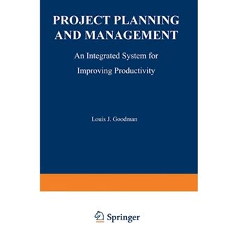 Project Planning and Management - An Integrated System for Improving Productivity - Paperback - 2012 - 1